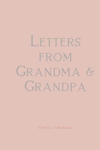 Letters From Grandma & Grandpa: A special Occasion memory Journal
