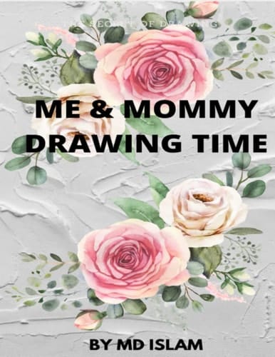 The ME & MOMMY DRAWING TIME