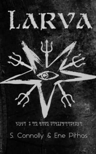 Larva The Book of Transformation