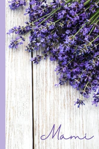 Mami: Beautiful lavender notebook, designed for mamis of all ages, filled with blank lined pages (Spanish Edition)
