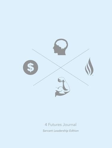 4 Futures Journal: Servant Leadership Edition