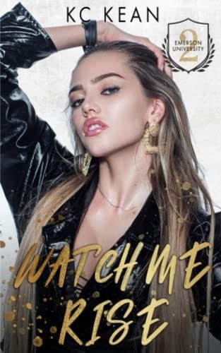 Watch Me Rise (The Emerson U Series)