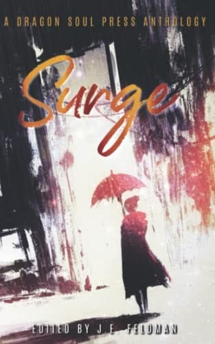 Surge: A Dragon Soul Press Anthology