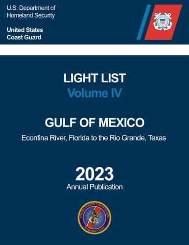 USCG Light List Volume IV: Gulf of Mexico