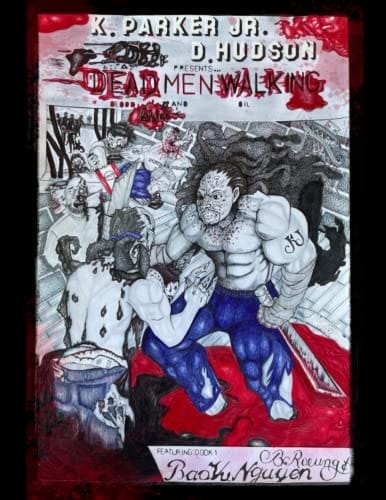 DEAD MEN WALKING: Blood and Oil