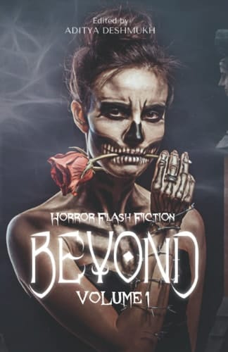 Beyond: Horror Flash Fiction