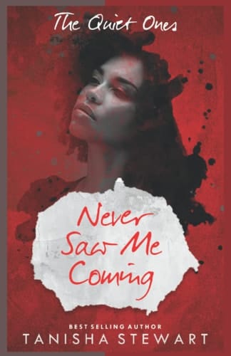 Never Saw Me Coming A Psychological Thriller