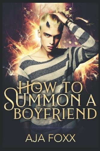 How To Summon A Boyfriend
