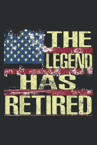The Legend Has Retired Retirement Support Gif: Wide Ruled Line Paper, 110 Pages, 6 x 9 Inches, Lined Notebook Journal for Work, School and College Supplies