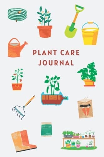 Plant Care Journal: A Plant Diary For Plant Information, Gift For Plant Lovers, Students, And Writers