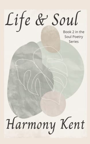 Life & Soul: Book 2 in the Soul Poetry Series