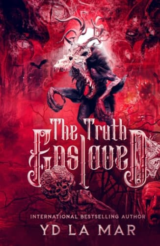 The Truth Enslaved: Psychological Thriller