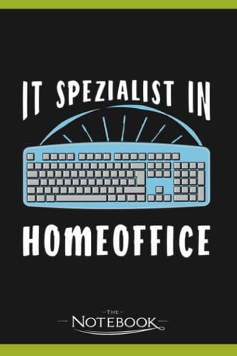 Pc Keyboard It Specialist In Home Office Notebook: Ideal For Journaling, Taking Notes Or Using As A Diary| 6 x 9 inches 120 Pages