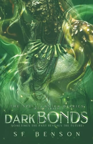Dark Bonds (The Spell Caster Diaries)