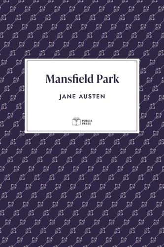 Mansfield Park | Publix Press | Annotated