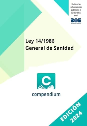 Ley 14/1986 General de Sanidad (Spanish Edition)