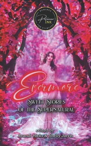 Evermore: Sweet Stories of the Supernatural