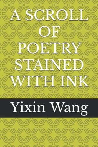 A SCROLL OF POETRY STAINED WITH INK