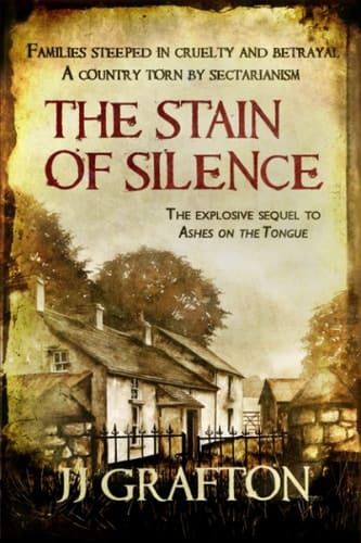 The Stain of Silence: The explosive sequel to Ashes on the Tongue