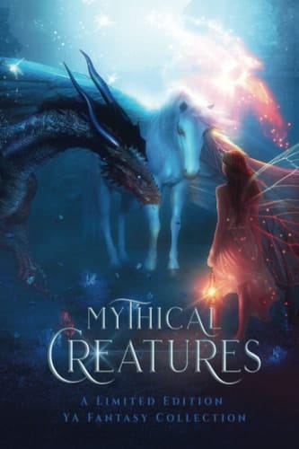 Mythical Creatures: YA Fantasy