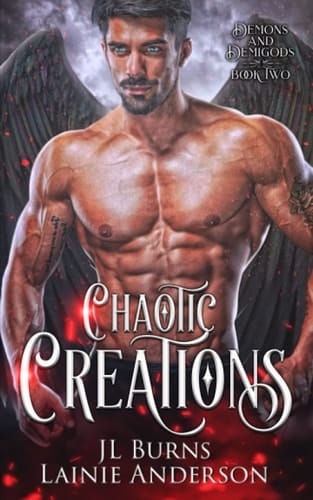 Chaotic Creations (Demons and Demigods)
