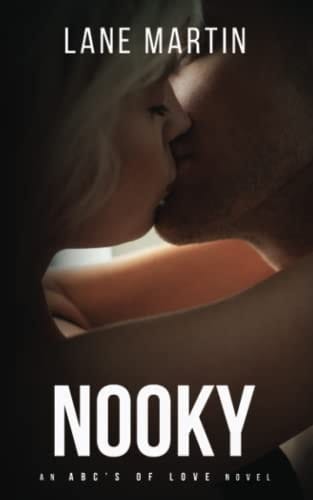 Nooky (A small town second-chance standalone romance): An ABCs of Love Novel