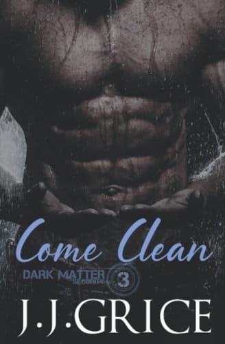 Come Clean (Dark Matter Security)