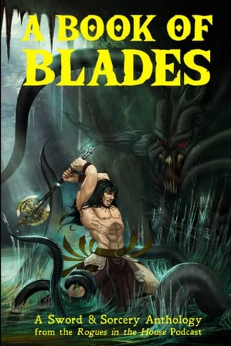 A Book of Blades: Rogues in the House Presents (The Book of Blades)