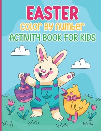Easter Egg Color By Number Coloring Book For Kids: Easter Color By Number Coloring Book For 6-8 Year Old Children
