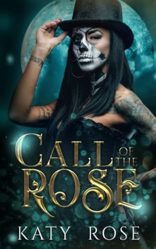 Call of The Rose: A RoseGuild Novel