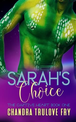 Sarah: An Intergalactic Sci-Fi Romance (The Captive Hearts)
