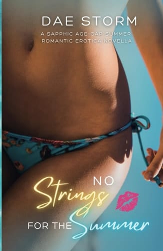 No Strings For The Summer: A Sapphic Age-Gap Summer Novella