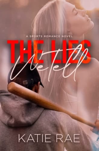 The Lies We Tell: Games Series book 2