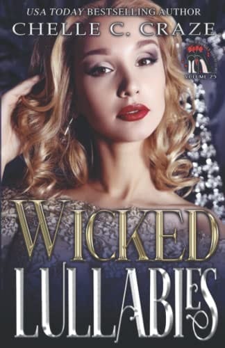 Wicked Lullabies: Heels, Crimes, & Nursery Crimes Volume 25