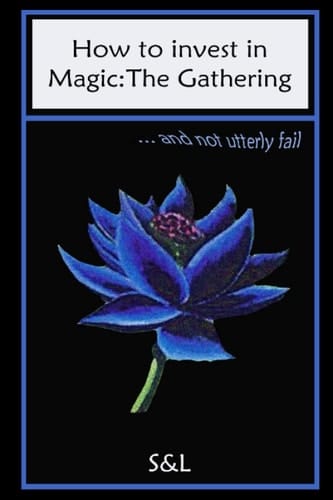 How to “invest” in MTG: … and not utterly fail