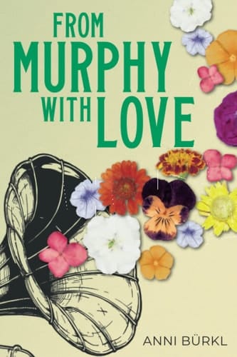 From Murphy with Love: Ein WG-Roman (Romane, die dich zum Lächeln bringen) (German Edition)