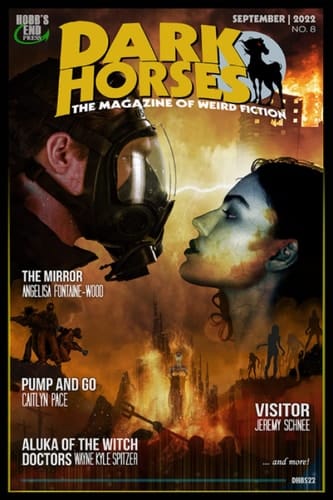 Dark Horses The Magazine of Weird Fiction No. 8: September 2022
