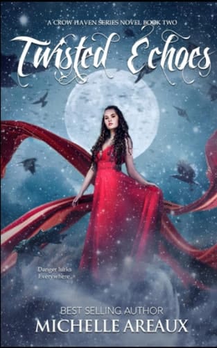 Twisted Echoes: A Crow Shifter Romance (Crow Haven Series)