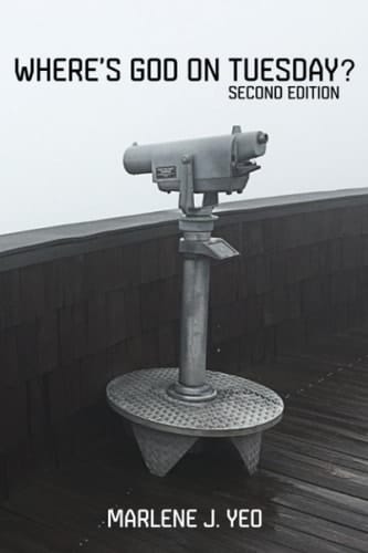 Where's God On Tuesday? - Second Edition
