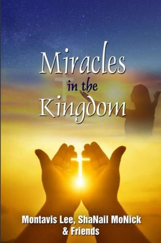 Miracles In The Kingdom