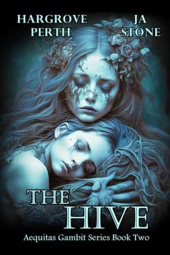 the Hive (Aequitas Gambit Series)