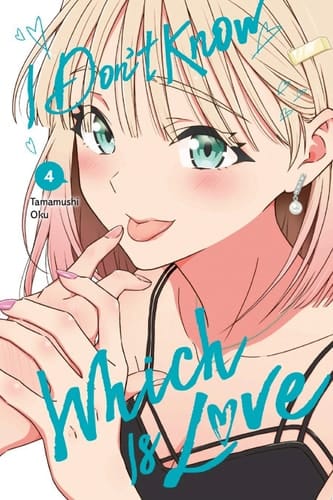 I Don't Know Which Is Love, Vol. 4