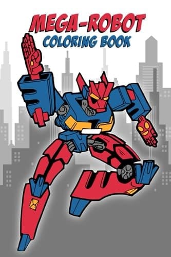 Mega Robot Coloring Book