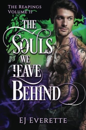 The Souls We Leave Behind (The Reapings)