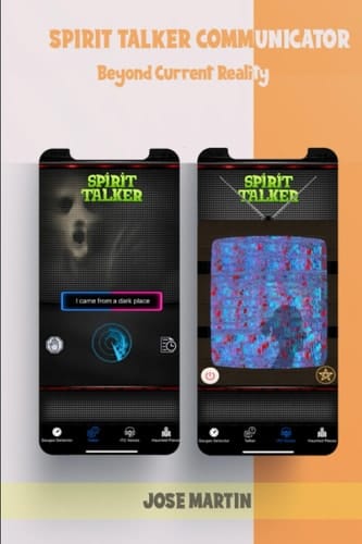 Spirit Talker Communicator: Beyond Current Reality