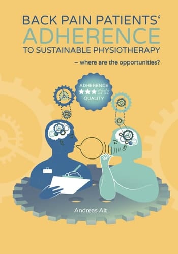 Back Pain Patients' Adherence to Sustainable Physiotherapy - where are the Opportunities?