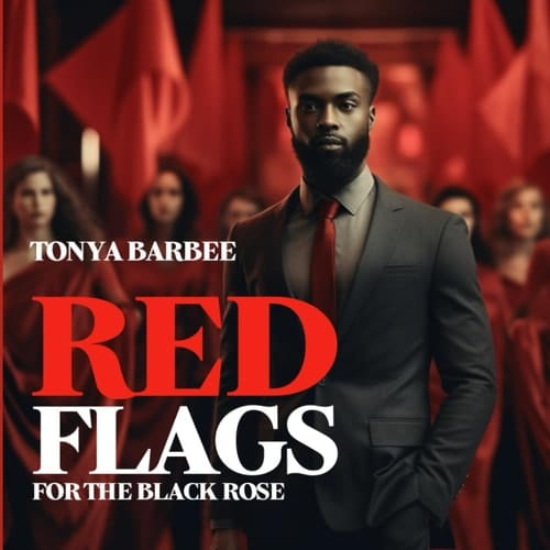 Red Flags for The Black Rose