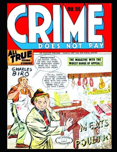 Crime Does Not Pay 55: True crime stories 1947