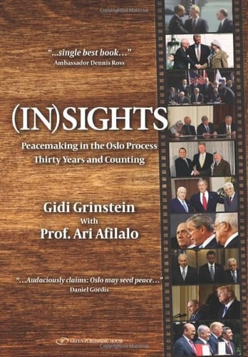 (In)Sights: Peacemaking in the Oslo Process Thirty Years and Counting