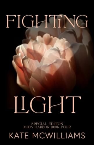Fighting Light: Special Edition (Moon Harbor Special Editions)